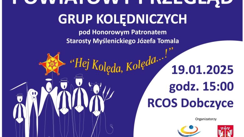 Dobczycki MGOKiS zaprasza do udziału w Przeglądzie Grup Kolędniczych