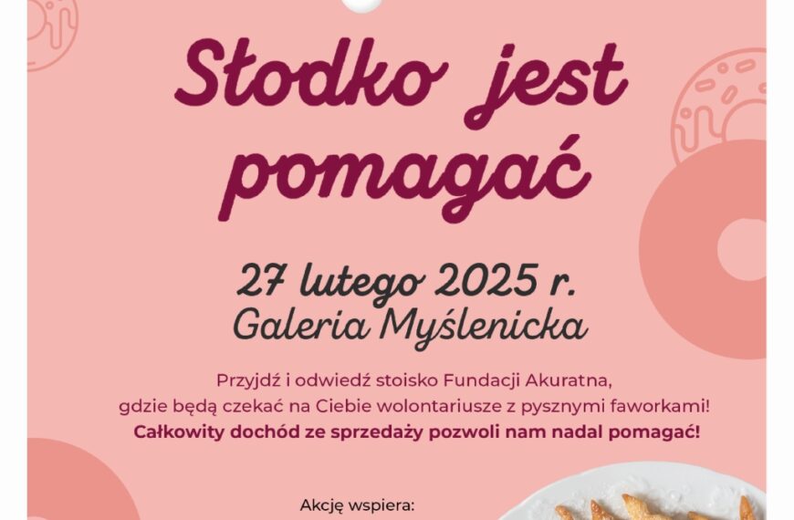 Słodko jest pomagać – wyjątkowa akcja na „Tłusty czwartek”!