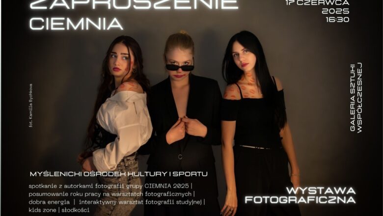 „Ciemnia” zaprasza na wernisaż wystawy do MOKiS
